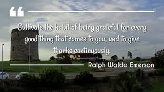 Gratitude Video Quote: Gratitude Habits & the Daily Practice of ThanksThoughts - Ralph Waldo Emerson