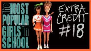 Extra Credit 18 | The Most Popular Girls in School