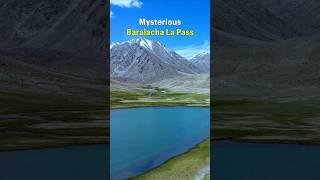 Mysterious Baralacha La Pass | Be Careful️ during Ladakh trip #ladakhroadtrip #shorts #ytshorts