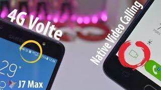 Samsung Galaxy J7 Max 4G Volte & Native Video Calling Test | Data Dock