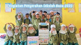 Kegiatan Penyerahan Sekolah Baca 2025