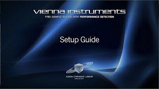 VIENNA INSTRUMENTS: Setup Guide