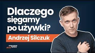 Dlaczego bierzemy substancje, które nam szkodzą? | psychiatra dr hab. Andrzej Silczuk