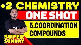 Plus Two Chemistry | Chapter 5 | Coordination Compounds - One Shot | Eduport