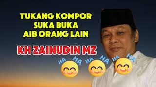 CERAMAH LUCU NGAKAK KH ZAINUDIN MZ TERBARU #ZAINUDINMZ