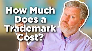 How Much Does a Trademark Cost in 2023?