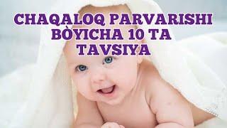 Chaqaloq parvarishi bòyicha eng muhim tavsiyalar