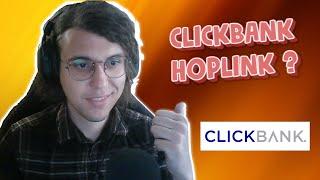 What is a Clickbank HopLink ?