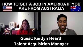 How to get a job in America from Australia? E3 Visa