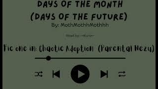 Days Of The Month (Days Of The Future) (MHA podfic reading)