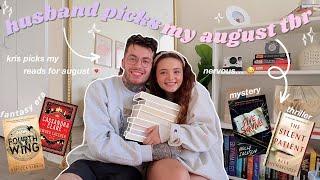 husband chooses my august TBR! 