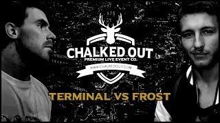 TERMINAL vs FROST | Chalked Out | Volume 2