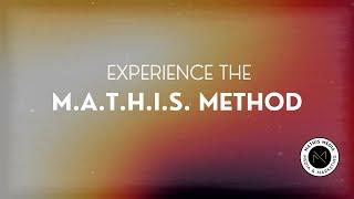 MATHIS MEDIA  M.A.T.H.I.S. METHOD