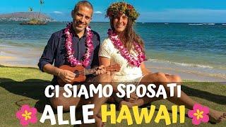 CI SIAMO SPOSATI ALLE HAWAII!