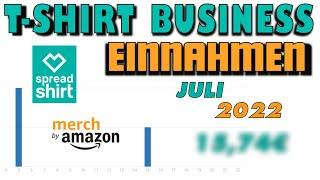 T-SHIRT BUSINESS Einnahmen Juli 2022 | Meine Einnahmen bei Spreadshirt & MBA *Anfänger*