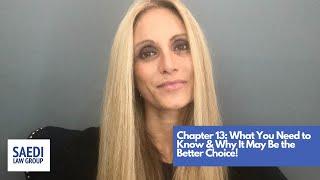 Why Chapter 13 May Be a Better Bankruptcy Choice