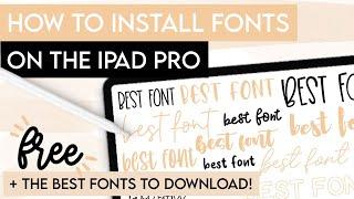 How to Install Fonts on the iPad Pro + BEST free fonts! 