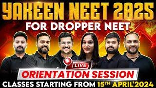 LIVE Orientation Session: Most POWERFUL Batch : 2025 for NEET 2025 Aspirants! 