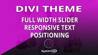 Divi Theme Full Width Slider Responsive Text Positioning 