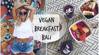 EPIC VEGAN BREAKFAST IN BALI VLOG_1