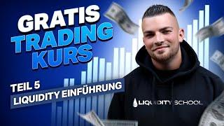 Gratis Trading Kurs für Anfänger - SMC Liquidity Trading Strategie (deutsch) - Liquidity verstehen