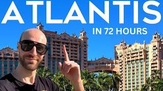 72 Hours at The Atlantis Bahamas Paradise Island! (MUST DO ATTRACTIONS!)