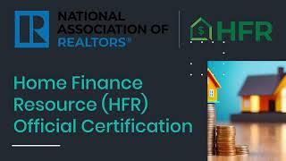 Home Finance Resource (HFR) Official Certification Course with Apex