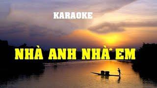 Karaoke - Nhà anh nhà em