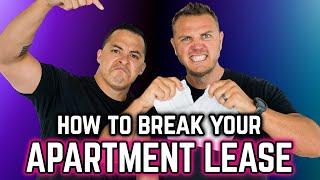 How To Break Your Lease | Get Out Of Your Lease With No Penalty