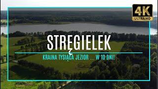 MAZURY [4K] – STRĘGIELEK – Kraina Tysiąca Jezior w 10 dni! (#49 zabytki i atrakcje Mazur)