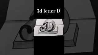 3D Drawing of Letter D | Amazing 3D Drawing #shorts