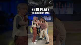 SB19 plays the Intuition Game