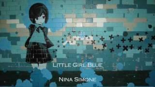 Little Girl Blue - Nina Simone (Mix)