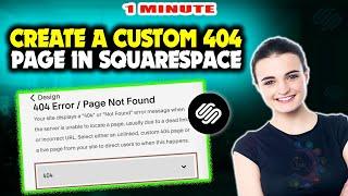 How to Create a Custom 404 Page in Squarespace 2024 (Quick & Easy)