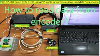 Read data from encoder using PLC S7 200 Smart CPU SR30 via PPI cable