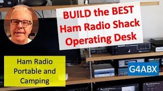 Would you like to build The Best Ham Radio Shack Operating Desk?