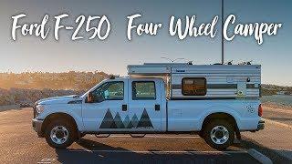 Tour of Our Four Wheel Camper Grandby On A Ford F-250 4x4 Super Duty