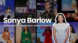 Sonya Barlow Speaker Reel: Entrepreneur, Speaker, Author, BBC Presenter & Media Personality