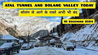 Manali to Solang Valley & Atal Tunnel: Snow, Weather, and Road Updates