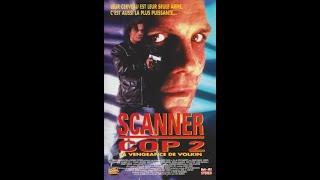 SCANNER COP 2 - THE SHOWDOWN - 1995 - FR - FILM COMPLET