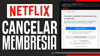 Cómo CANCELAR la SUSCRIPCIÓN de NETFLIX (2024) Dar de Baja mi Suscripción