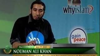 Time, Love, Praise and Encouragement in Relationships - Nouman Ali Khan, ICNA Convention 2010