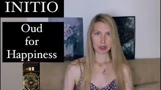 INITIO “OUD FOR HAPPINESS” Review! Amazing OUD Fragrance!