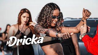 MC Dricka - E Nós Tem Um Charme Que é Dahora (Clipe Oficial)