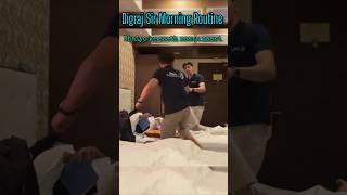 Digraj Sir Morning Routine| Digraj Sir |  Chikara Bhai| #yoga , #funny