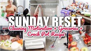 SUNDAY RESET \\ WHOLE HOUSE CLEANING + CROCK POT RECIPE + GROCERY HAUL