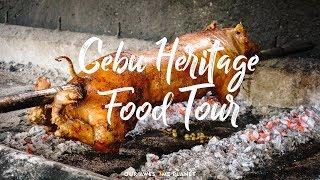 Cebu Food Tour: Behind the Scenes of Cebu’s Heritage Food Scene