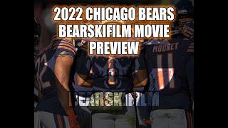 2022 Chicago Bears Season Movie PREVIEW - Bearskifilm