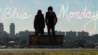 Blue Monday - Teaser