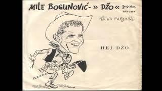 Mile Bogunovic   Hej Dzo